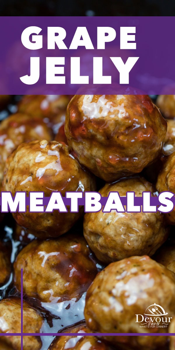 Delicious Grape Jelly Meatballs - Devour Dinner